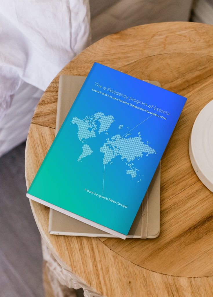 The e-Residency Program of Estonia - Launch And Run A Location Independent Business Online